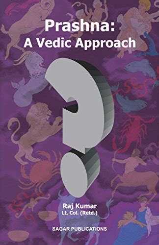 Prashna A Vedic Approach 1st Edition Reader